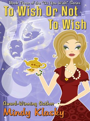 cover image of To Wish or Not To Wish
